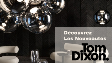 Les nouveautés de Tom Dixon !