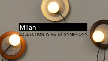 Milan Iluminacion : les Collections Wire et Symphony