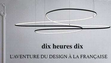 Dix heures dix, design Français