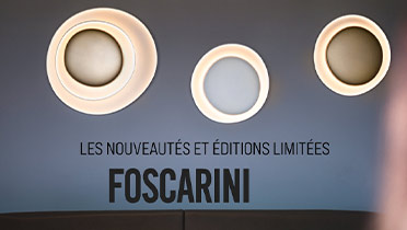 Les nouveautés et éditions limitées de Foscarini !