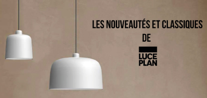 Les nouveautés de Luce Plan