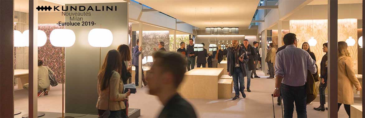 Nouveautés Milan Euroluce 2019 Kundalini