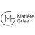 Matière Grise